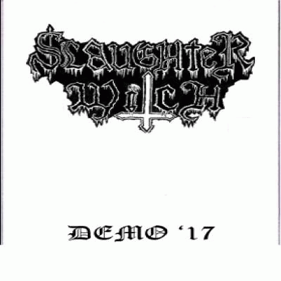 Slaughter Witch : Demo '17